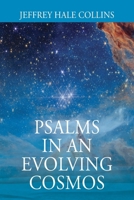 Psalms In An Evolving Cosmos 1977288871 Book Cover