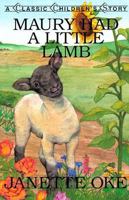 Maury Had a Little Lamb (Janette Okes Animal Friends)