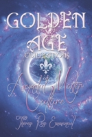 Golden Age Civilizations: In Ascended Master Culture B0G48V367M Book Cover