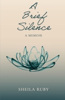A Brief Silence 1088153879 Book Cover
