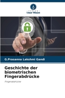 Geschichte der biometrischen Fingerabdrücke 6206974049 Book Cover