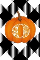 O: Cute Pumpkin Monogram Initial Letter O White Buffalo Plaid Check Personalized Gratitude Journal for Women and Girls 1693032406 Book Cover