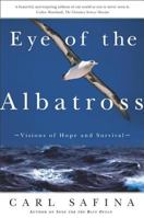 Eye of the Albatross: Visions of Hope and Survival 0805062289 Book Cover