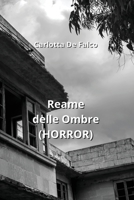 Reame delle Ombre (HORROR) B0CS1BPMM9 Book Cover