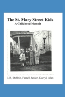 The St. Mary Street Kids: A Childhood Memoir B08NS9N43H Book Cover