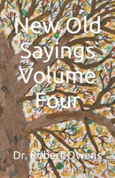 New Old Sayings Volume Four B0CPSZ9SBS Book Cover