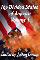 The Divided States of America Volume 1 1727592085 Book Cover