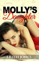 Molly's Daughter: Erotic Romance 1680300881 Book Cover