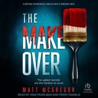 The Makeover: an gripping psychological thriller with a shocking twist 1837564507 Book Cover