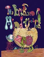 The Broken Mind of Joe's Ink 3: Life of the Creatures in Joe's Backyard 8793385625 Book Cover