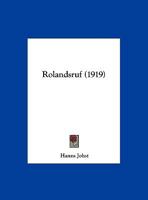 Rolandsruf (1919) 1162182520 Book Cover