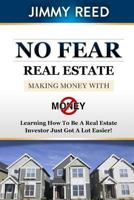 No Fear Real Estate 1727897242 Book Cover