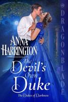 The Devil's Own Duke (The Dukes of Darkness) 196716911X Book Cover