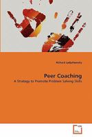 Peer Coaching: A Strategy to Promote Problem Solving Skills 3639342917 Book Cover