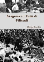 Aragona e i Fatti di Filicudi 1326481371 Book Cover