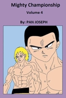 Mighty Championship Volume 4 (Manga) B0DT7JJGKQ Book Cover