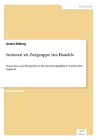 Senioren ALS Zielgruppe Des Handels 3836602008 Book Cover