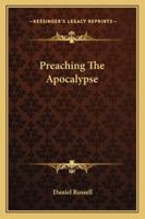 Preaching The Apocalypse 1162929928 Book Cover