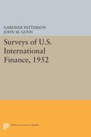 Surveys of U.S. International Finance, 1952 0691628408 Book Cover