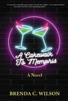 A Cakewalk to Memphis B0H8THMDJV Book Cover