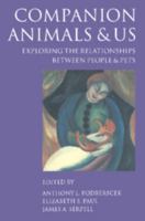 Companion Animals and Us: Exploring the Relationships between People and Pets 0521017718 Book Cover