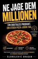 Ne Jage Dem Millionen (German Edition) B0HKLN8L4X Book Cover