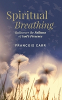 Spiritual Breathing 1776347765 Book Cover