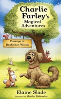 Courage in Brabbiton Woods 1838400397 Book Cover