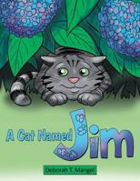 A Cat Named Jim 1480806005 Book Cover