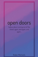 Open Doors: Haikus about coming out of the closet, again, and again, and again… B0D6R1R3GB Book Cover