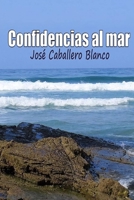 Confidencias al mar (Spanish Edition) 1696017645 Book Cover