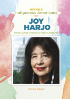 Joy Harjo: First Native American Poet Laureate 168020825X Book Cover