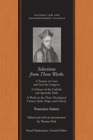 Selections from Three Works of Francisco Suarez 0865975167 Book Cover