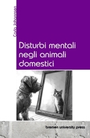 Disturbi mentali negli animali domestici (Italian Edition) 3690351650 Book Cover