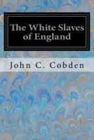 The White Slaves Of England 1017485321 Book Cover