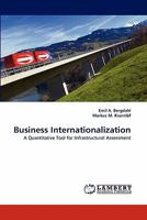 Business Internationalization: A Quantitative Tool for Infrastructural Assessment 3843371814 Book Cover