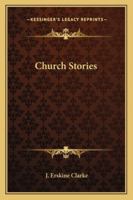 Church Stories 1432685597 Book Cover