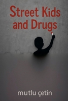 Street Kids and Drugs B0FMPK4B7M Book Cover