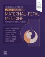 Creasy-Resnik's Study Guide for Maternal Fetal Medicine 0323834973 Book Cover