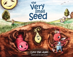 The Very Small Seed 0578262398 Book Cover