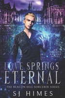 Love Springs Eternal B09DN35HW6 Book Cover