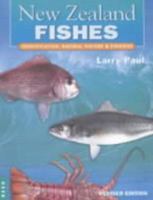 New Zealand Fishes: Identification, Natural History & Fisheries 0790006545 Book Cover