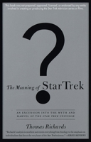 The Meaning of Star Trek 0385484399 Book Cover