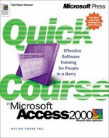 Quick Course(r) in Microsoft(r) Access 2000