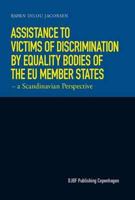Assistance to Victims of Discrimination by Equality Bodies of the Eu Member States: A Scandinavian Perspective: Legal Issues Arising from Combining th 8757421560 Book Cover
