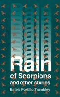 Rain of Scorpions and Other Stories (Clasicos Chicanos/Chicano Classics, 9) 0927534290 Book Cover