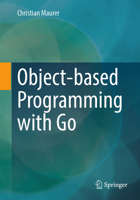 Object-Oriented Programming with Go 3658447036 Book Cover