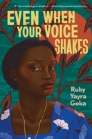 Even When Your Voice Shakes 1324017112 Book Cover