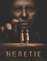 Heretic : The Screenplay B0DQHBPV9K Book Cover