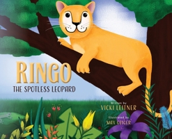 Ringo the Spotless Leopard B0BLJ6ZLN7 Book Cover
